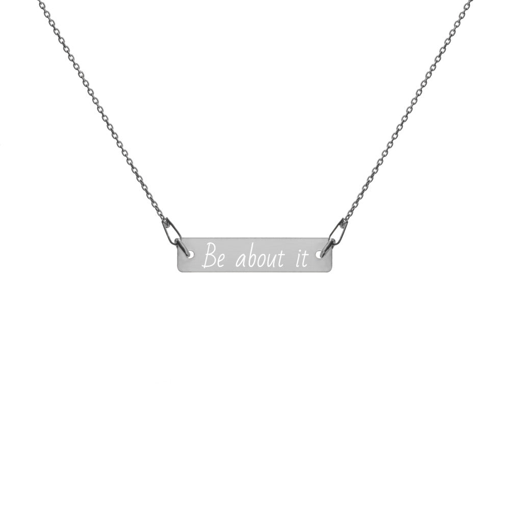 Be About It Engraved Silver Bar Chain Necklace