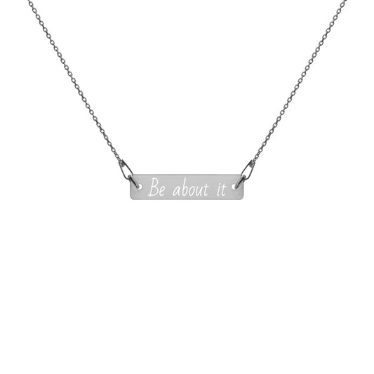 Be About It Engraved Silver Bar Chain Necklace